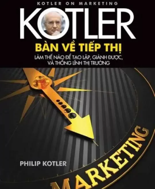 KOTLER - BÀN VỀ TIẾP THỊ