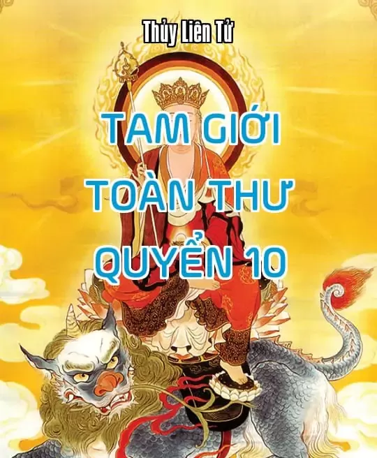 TAM GIỚI TOÀN THƯ - QUYỂN 10