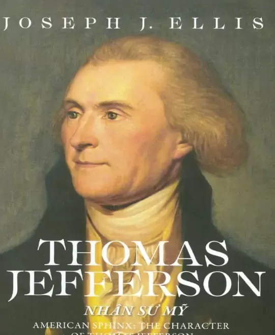 THOMAS JEFFERSON - NHÂN SƯ MỸ