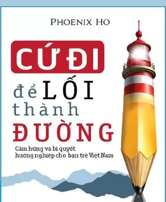 CỨ ĐI ĐỂ LỐI THÀNH ĐƯỜNG