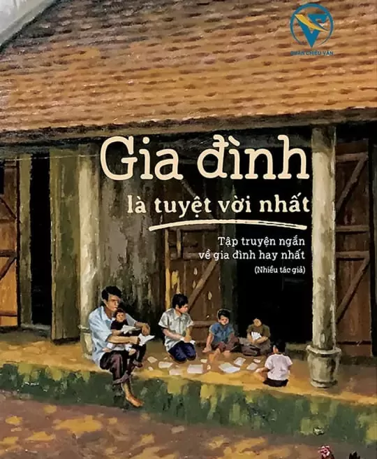 GIA ĐÌNH LÀ ĐIỀU TUYỆT VỜI NHẤT