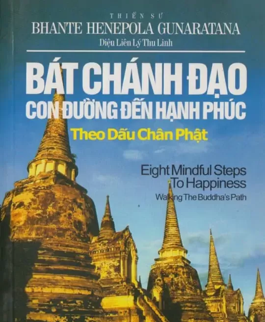 BÁT CHÁNH ĐẠO CON ĐƯỜNG ĐẾN HẠNH PHÚC