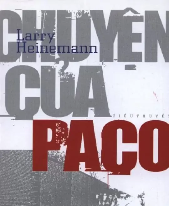 CHUYỆN CỦA PACO - LARRY HEINEMANN