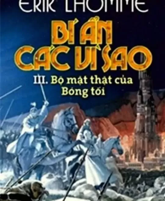 BÍ ẨN CÁC VÌ SAO 3 - BỘ MẶT THẬT CỦA BÓNG TỐI