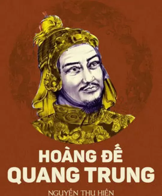 HOÀNG ĐẾ QUANG TRUNG