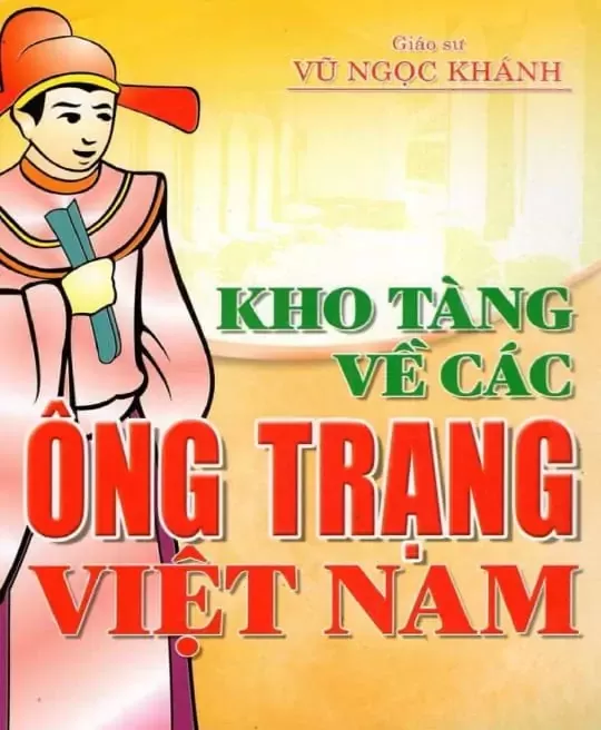 KHO TÀNG VỀ CÁC ÔNG TRẠNG VIỆT NAM