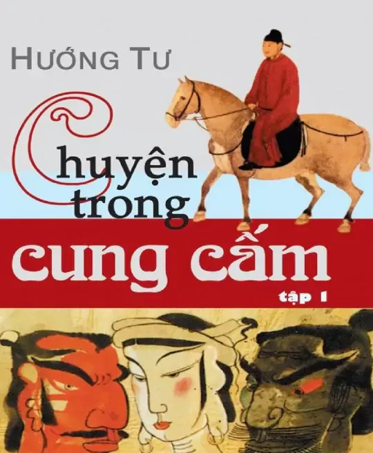 CHUYỆN TRONG CUNG CẤM - TẬP 1