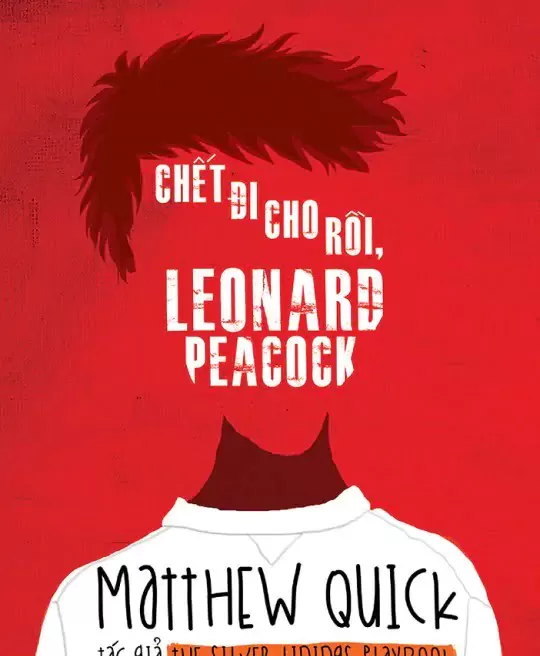 CHẾT ĐI CHO RỒI, LEONARD PEACOCK