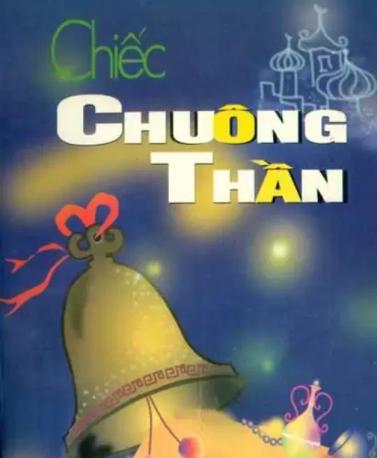 CHIẾC CHUÔNG THẦN