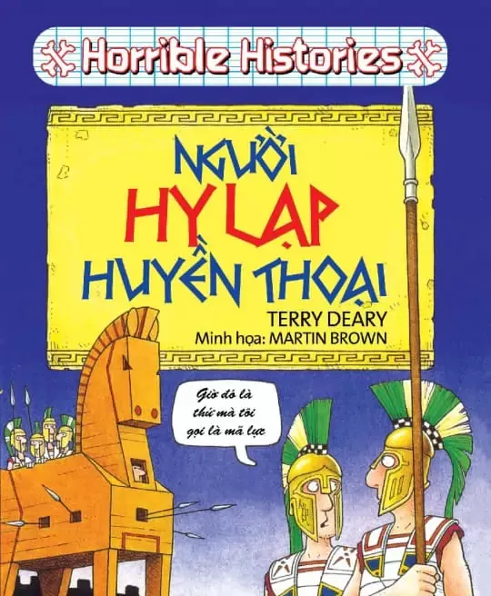 HORRIBLE HISTORIES - NGƯỜI HY LẠP HUYỀN THOẠI