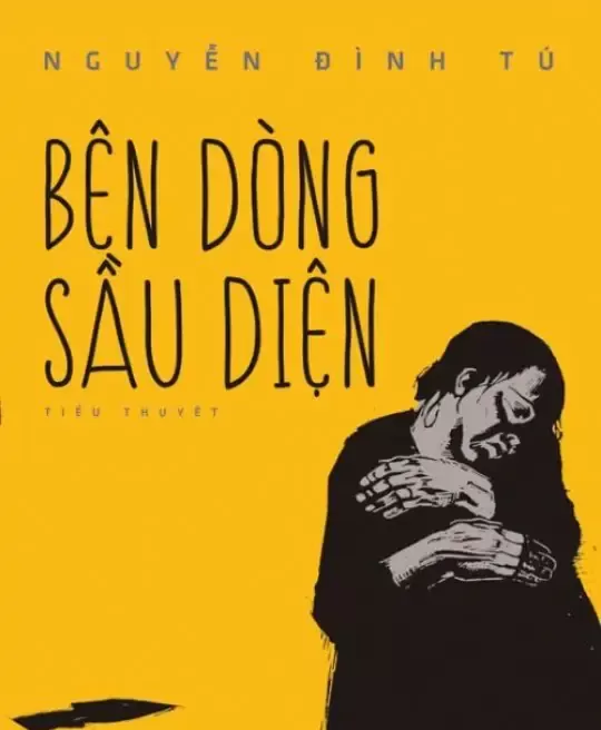 BÊN DÒNG SẦU DIỆN