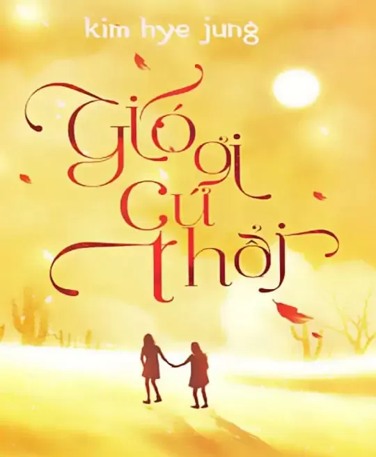 GIÓ ƠI, CỨ THỔI