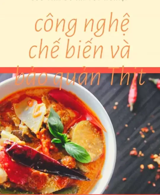 CÔNG NGHỆ CHẾ BIẾN VÀ BẢO QUẢN THỊT