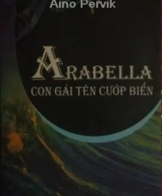 ARABELLA, CON GÁI TÊN CƯỚP BIỂN