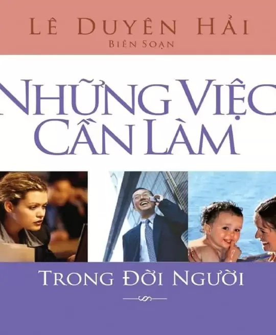 NHỮNG VIỆC CẦN LÀM TRONG ĐỜI NGƯỜI