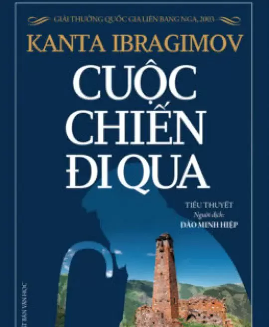 CUỘC CHIẾN ĐI QUA