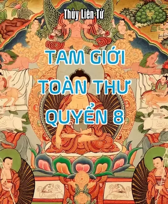 TAM GIỚI TOÀN THƯ - QUYỂN 8