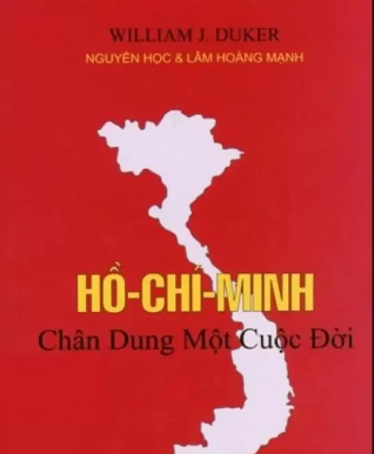 HỒ CHÍ MINH - CHÂN DUNG MỘT CUỘC ĐỜI