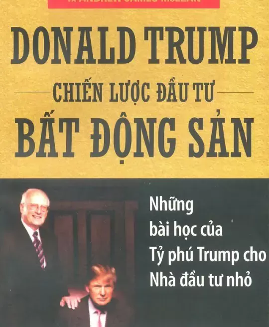 DONALD TRUMP CHIẾN LƯỢC ĐẦU TƯ BẤT ĐỘNG SẢN