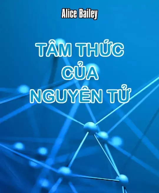 TÂM THỨC CỦA NGUYÊN TỬ