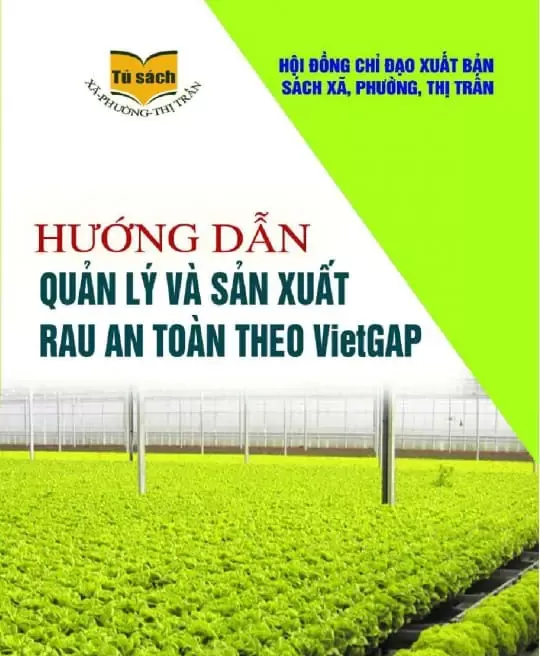 HƯỚNG DẪN QUẢN LÝ VÀ SẢN XUẤT RAU AN TOÀN THEO VIETGAP