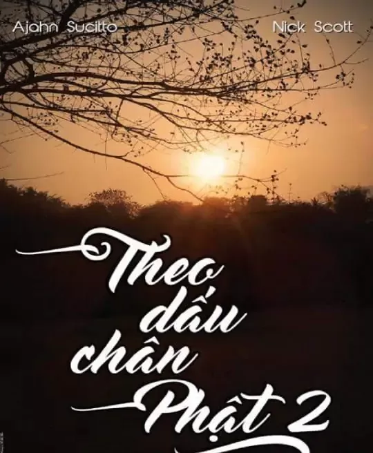 THEO DẤU CHÂN PHẬT