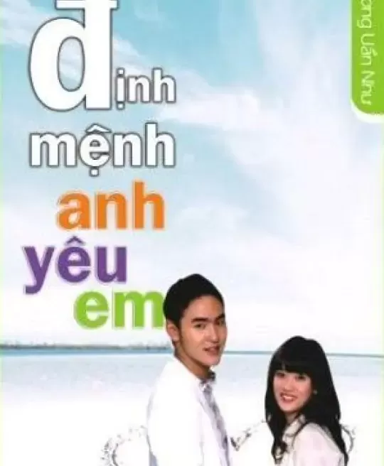 ĐỊNH MỆNH ANH YÊU EM