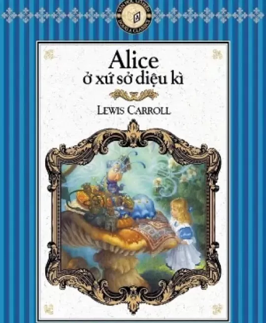 ALICE Ở XỨ SỞ DIỆU KÌ