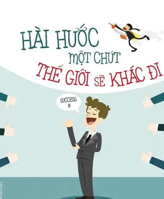 HÀI HƯỚC MỘT CHÚT THẾ GIỚI SẼ KHÁC ĐI