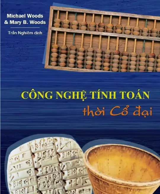 CÔNG NGHỆ TÍNH TOÁN THỜI CỔ ĐẠI