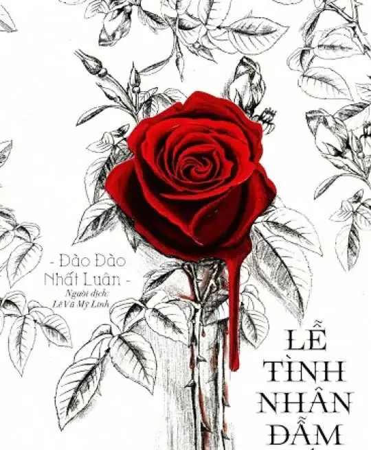 LỄ TÌNH NHÂN ĐẪM MÁU