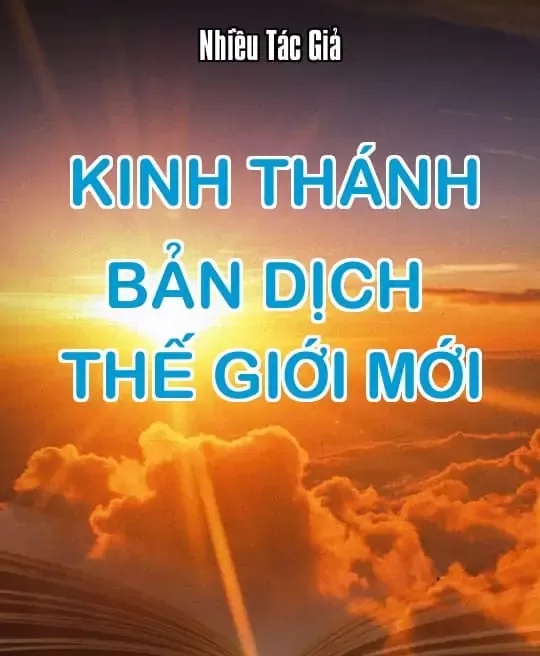 KINH THÁNH BẢN DỊCH THẾ GIỚI MỚI