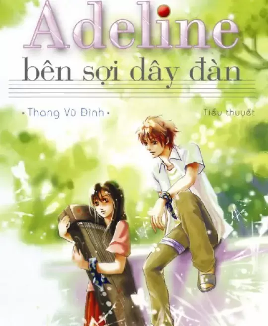 ADELINE BÊN SỢI DÂY ĐÀN