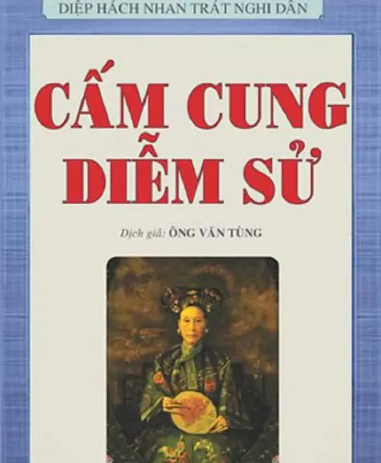 CẤM CUNG DIỄM SỬ