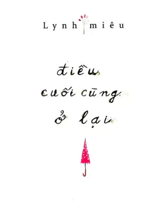 ĐIỀU CUỐI CÙNG Ở LẠI