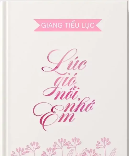 LÚC GIÓ NỔI, NHỚ EM