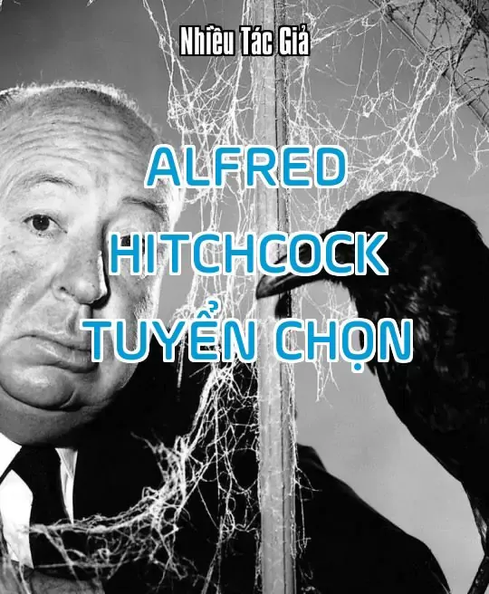 ALFRED HITCHCOCK TUYỂN CHỌN