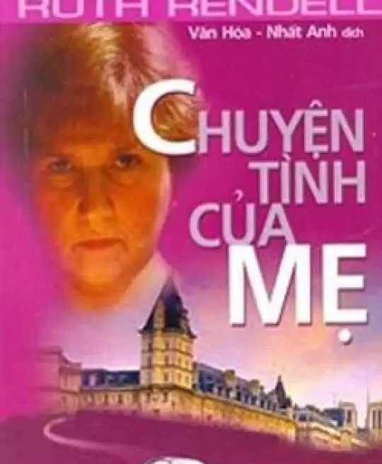 CHUYỆN TÌNH CỦA MẸ