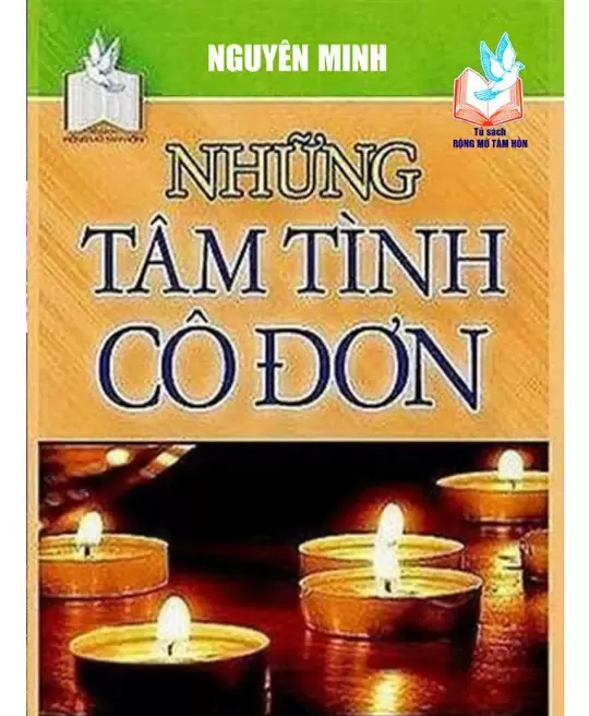 NHỮNG TÂM TÌNH CÔ ĐƠN