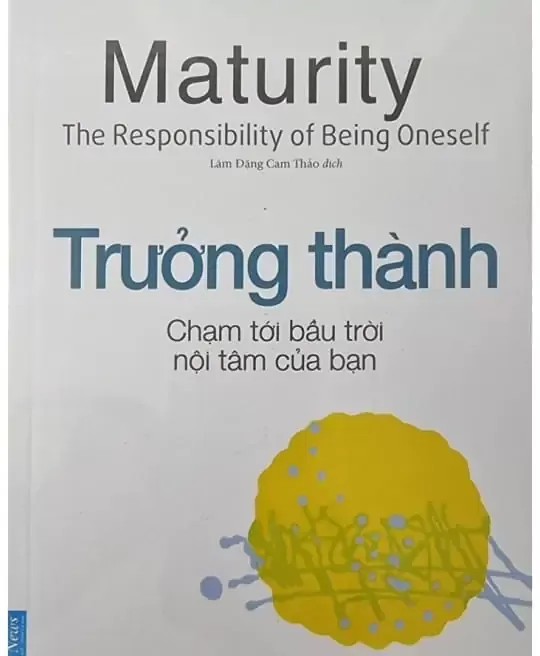 TRƯỞNG THÀNH - TRÁCH NHIỆM LÀ CHÍNH MÌNH