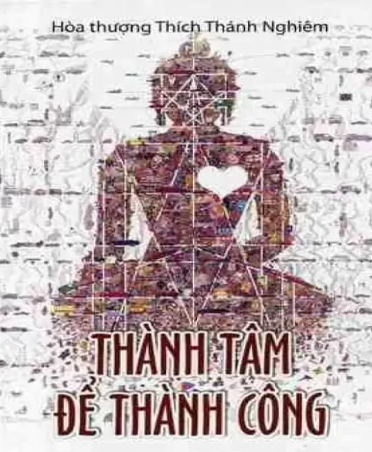 THÀNH TÂM ĐỂ THÀNH CÔNG