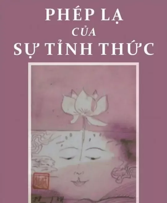 PHÉP LẠ CỦA SỰ TỈNH THỨC