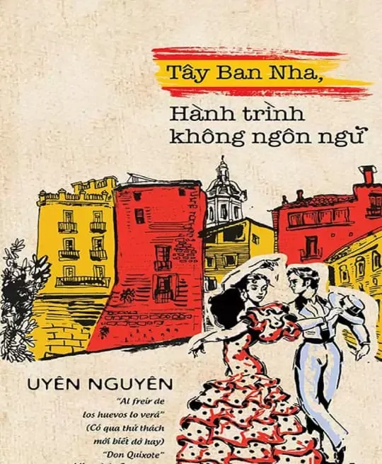 TÂY BAN NHA, HÀNH TRÌNH KHÔNG NGÔN NGỮ