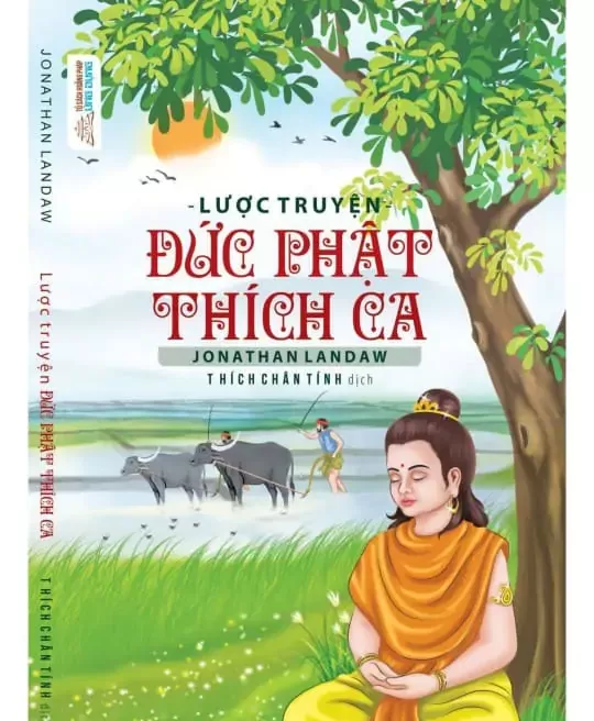 LƯỢC TRUYỆN ĐỨC PHẬT THÍCH CA