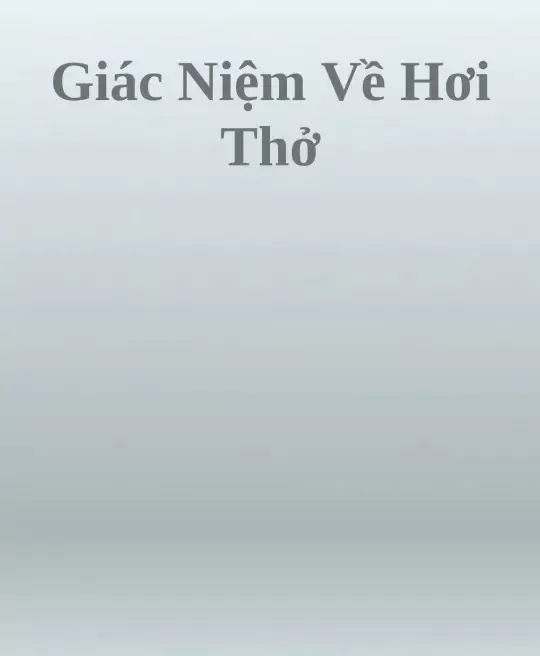 GIÁC NIỆM VỀ HƠI THỞ