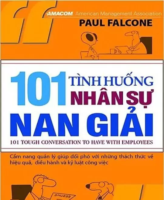 101 TÌNH HUỐNG NHÂN SỰ NAN GIẢI