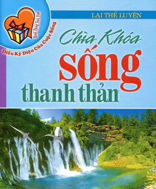 CHÌA KHÓA SỐNG THANH THẢN