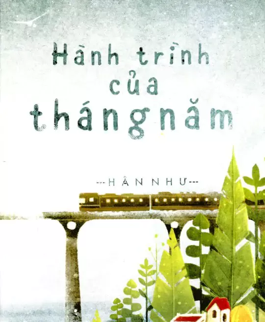 HÀNH TRÌNH CỦA THÁNG NĂM