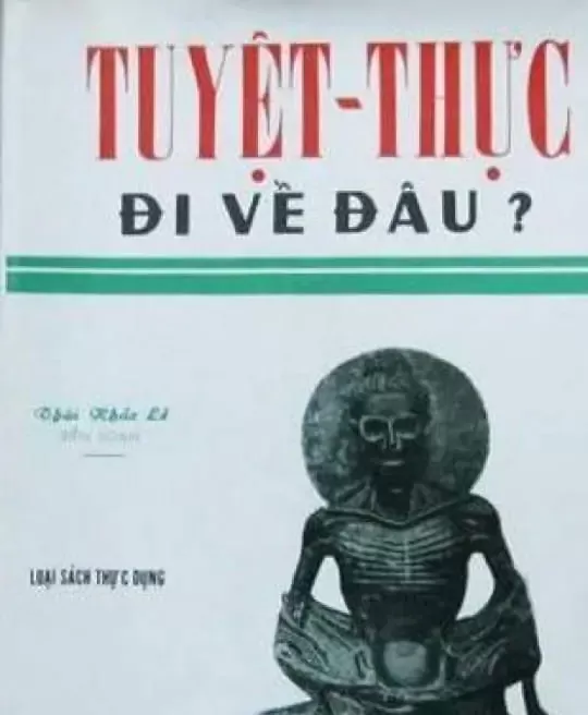 TUYỆT THỰC ĐI VỀ ĐÂU?