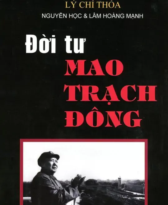 ĐỜI TƯ MAO TRẠCH ĐÔNG